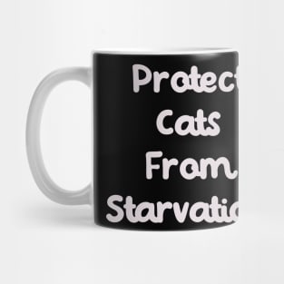 Protect Cats From Starvation Mug